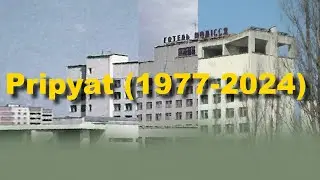 Pripyat through the years(1977-2024)