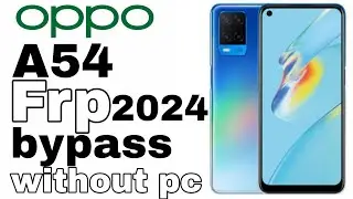 oppo a54 frp bypass / oppo a54 frp remove 2024 new security