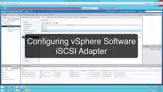Configuring iSCSI Software Adapter in vSphere 6.5