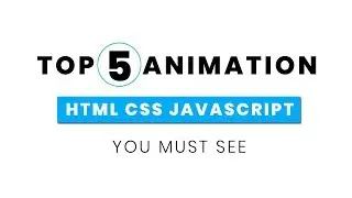 Top 5 Awesome Animations You Must See | Web Design Inspiration