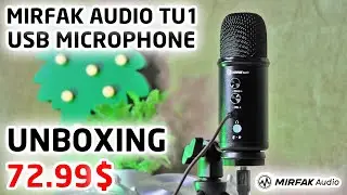 Mirfak Audio TU1 USB Microphone - Unboxing and First Impression 2021