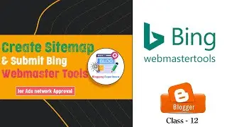 How to Create Sitemap & submit bing Webmaster tools | Class-12