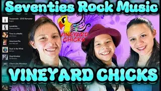 CLASSIC 70S ROCK w/ Vineyard Chicks