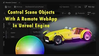 Remote Control API in Unreal Engine - Intro to Remote Control Preset and WebApp UI