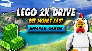 LEGO 2K Drive How To Get Money Fast - Simple Guide