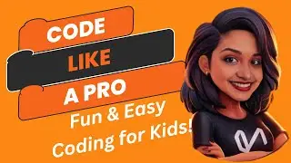 Code Like a Pro: Fun & Easy Coding for Kids!