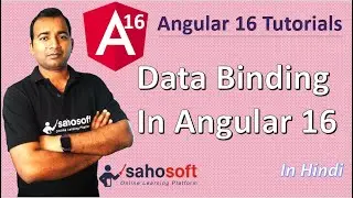 Data Binding in Angular 16 | Angular 16 Tutorial in Hindi