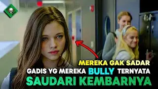 KIRIM SAUDARI KEMBARNYA KE SEKOLAH UTK BALAS DENDAM KEPADA PEMBULLY ❗ | ALUR CERITA FILM