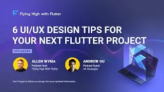 6 UI/UX design tips for your next Flutter project - Flying High with Flutter #54