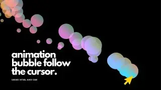 How To Create Mouse Move Animation | Animated Bubble Following Mouse Cursor using Javascript