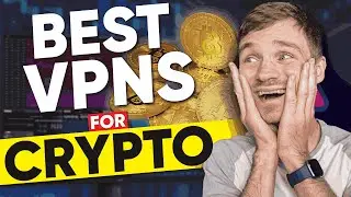 Best VPN for Crypto Trading 2024: Top 3 Crypto Trader’s Best Friends