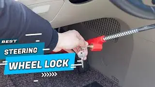 Top 5 Best Steering Wheel Locks Review in 2022 | for Better Vehicle Security