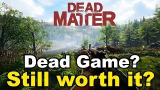 What Happened to Dead Matter? - Is it Dead?