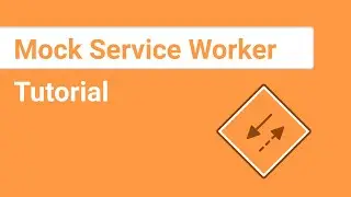 Mock Service Worker Tutorial | How to Mock Network Requests