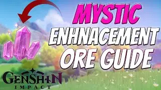 How to Farm Mystic Enhancement Ore *DAILY* | Genshin Impact