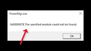 How To Fix The Specified Module Could Not Be Found Windows 11 / 10 / 8 / 7