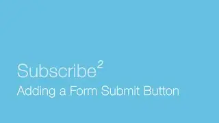 Adding a Form Submit Button