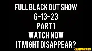 Da Black Out Show|6-13-23