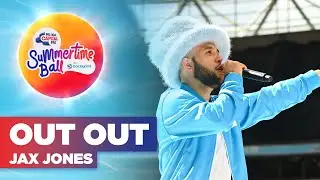 Jax Jones - OUT OUT with Joel Corry (Live at Capitals Summertime Ball 2022) | Capital