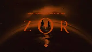 Serhat Durmus - ZOR (ft. Sudenur Güntekin) [Official Audio]