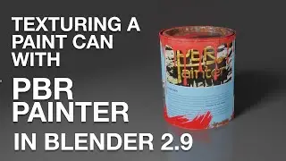 Texturing and Painting a Paint Can with PBR Painter for Blender 2.9