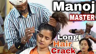 Cosmic Lady Head Massage & Long Hair Crack with Anxiety Relief Sleep Massage By Manoj Master