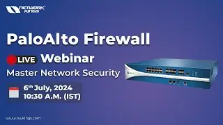 Join Palo Alto Firewall Live Webinar: Master Network Security