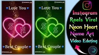 Reels neon heart name art video edeting || Alight motion name art video edeting || Status Edeting