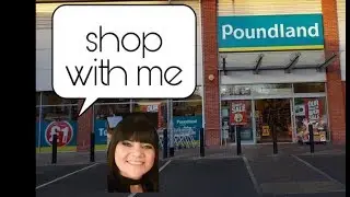 Shop with me - Poundland -