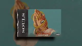 [20] FREE TRAP LOOP KIT/SAMPLE PACK - "SOULS" (Melodic & hard loops)