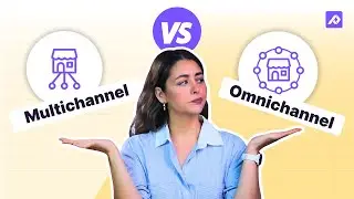 Multichannel vs Omnichannel Commerce: Key Differences & Real-Life Examples