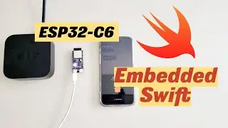 Embedded Swift meets ESP32(C6). New language for the embedded environment? #Swift #Embedded #ESP32C6