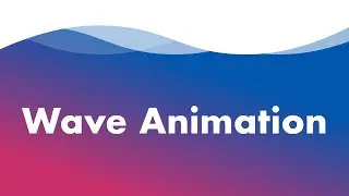 Wave Animation Effects with HTML & CSS