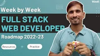 Week by Week Full Stack Web Developer Roadmap 2022 - 2023 | We Talk Digital