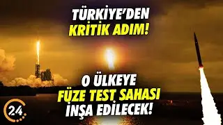 Türkiye Düşmanlarını Çıldırtacak Gelişme! Türkiye'den Kritik Adım! Füze Test Sahası İnşa Edilecek!