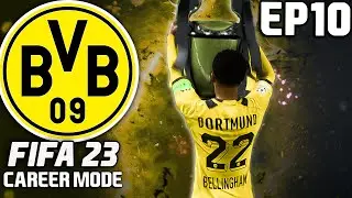 SEASON ONE FINALE!! - FIFA 23 BORUSSIA DORTMUND CAREER MODE EP10