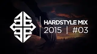 Hardstyle Selection | Hardstyle Mix 2015 | Vol. 3 (Euphoric)