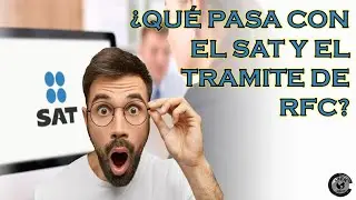 QUE PASA CON EL SAT Y EL RFC, ¿POR QUE YA NO PUEDO SACAR MI CONSTANCIA DE SITUACION FISCAL EN LINEA?