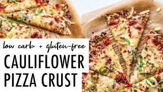 The BEST Cauliflower Pizza Crust