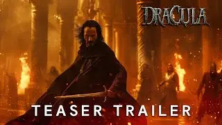 Dracula - Teaser Trailer (2025) | Keanu Reeves, Elizabeth Olsen (4K)