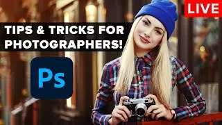 Photoshop Tricks & Tricks for Photographers with Colin Smith (PhotoshopCAFE) |  Live Episode #2