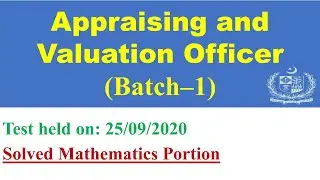 FPSC Appraising & Valuation officer paper on 25/09/2020 | online math with asad