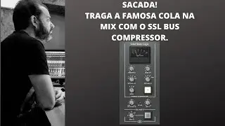 SACADA! TRAGA A FAMOSA COLA NA SUA MIX COM O SSL BUS COMP.