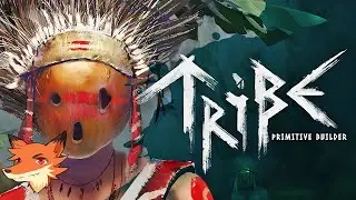 Tribe: Primitive Builder #1 - La 1.0 en exclusivité! [FR] Développez une tribu primitive!