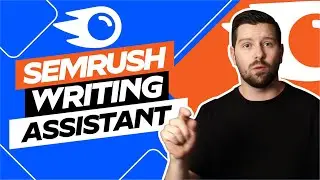 SEMRush Writing Assistant