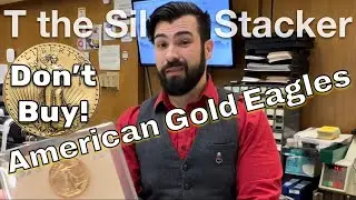 Coin Dealer Says... Don't Buy American GOLD Eagles!  There Are Better Options for Fractional Gold