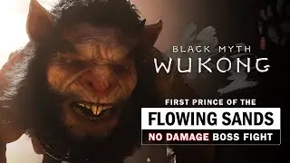 Black Myth Wukong - First Prince of the Flowing Sands Boss Fight (No Damage Taken)