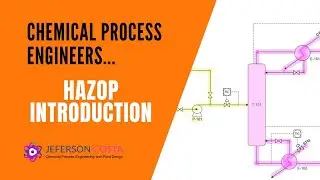 HAZOP introduction for Chemical Process Engineers