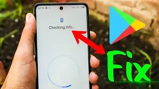 Checking Info Problem In Play Store || Checking Info