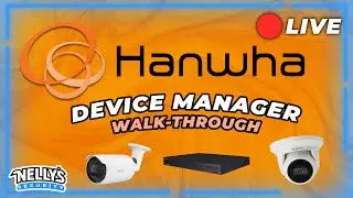 Learn How to Manage Hanwha Cameras Like a PRO With Wisenet Device Manager!